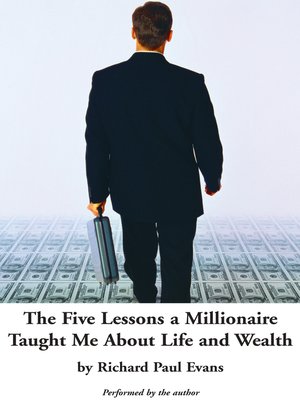 cover image of The Five Lessons a Millionaire Taught Me